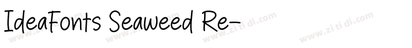 IdeaFonts Seaweed Re字体转换